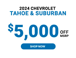 2024 Chevrolet Tahoe & Suburuban offer