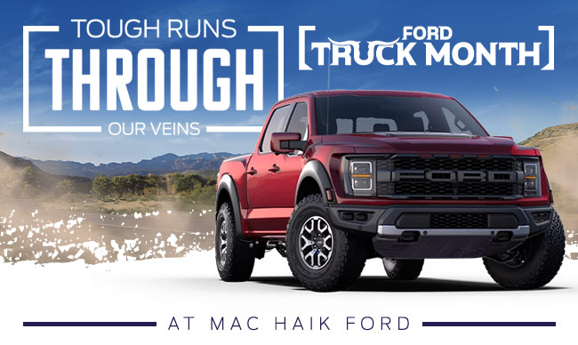 Get a Ride Built as Tough as they come - Ford Truck Month