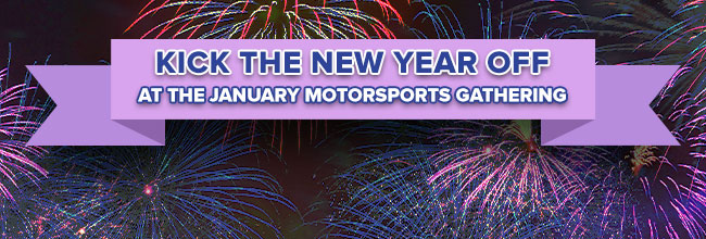 Kick the new year off at the January Motorsports Gathering
