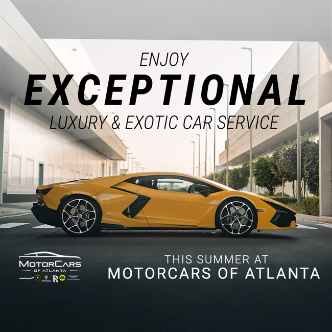 Enjoy Exceptional luxury and exotic car service - This Summer at Motorcars of Atlanta