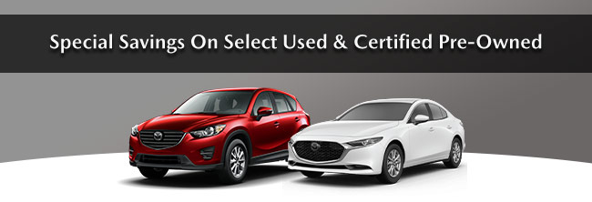 Savings on used and certified Mazda vehicles