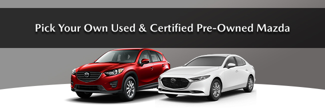 pick your own used and pre-owned Mazda