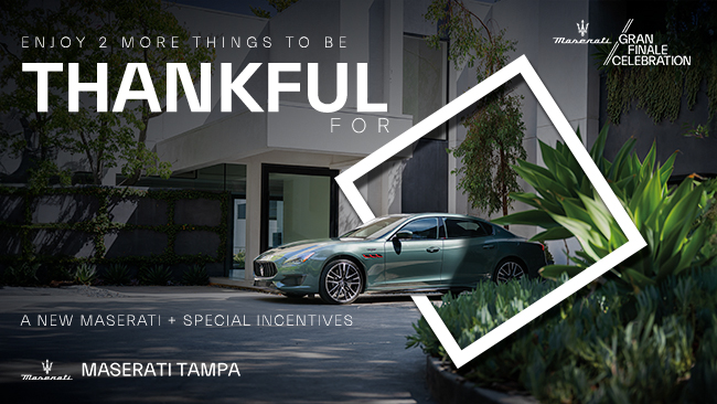 Enjoy 2 more things to be thankful for - A new Maserati and special incentives