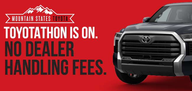 Toyotathon is on - no dealer handling fees