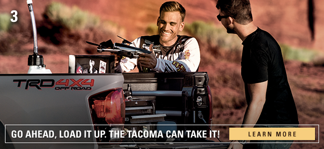 Go ahead, load it up. The Tacoma can take it!