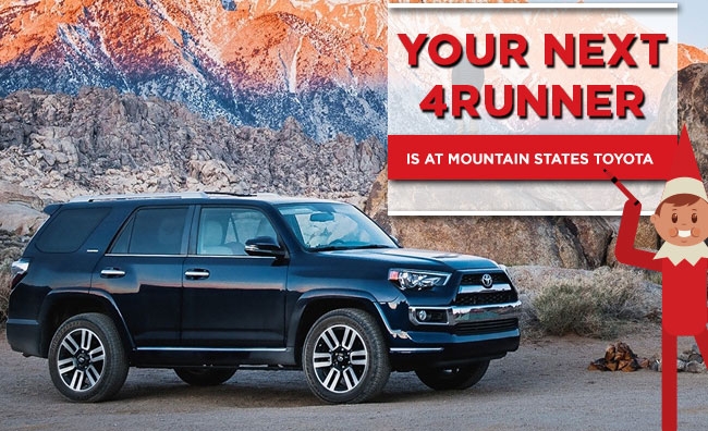 Your Next 4RUNNER Is At Mountain States Toyota