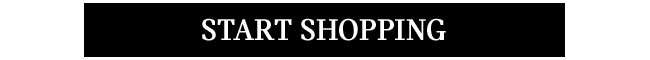 Start Shopping