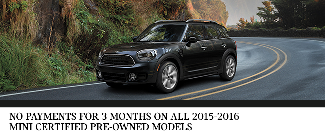 No payments for 3 months on all 2015-2016 MINI Certified Pre-owned Models