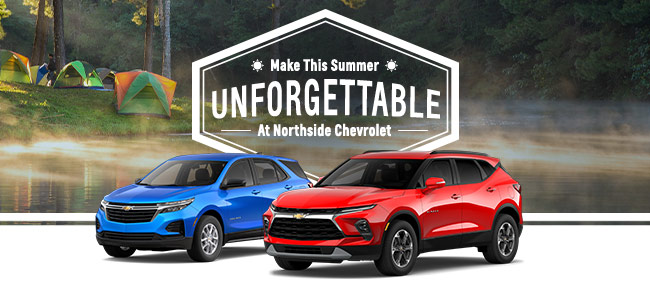 Unforgettable Summer at Northside Chevrolet