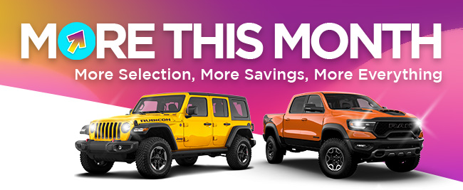 More this month: more selection, more savings, more everything.