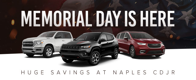 Memorial Day is now Memorial month with huge savings all month long at Naples CDJR