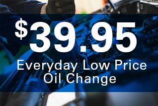 $39.95 Everyday Low Price Oil Change