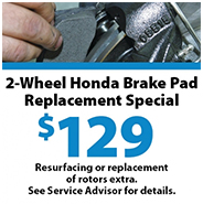 2-Wheel Honda Brake Pad Replacement Special