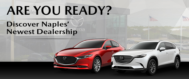 Are you ready? Discover Naples' Newest Dealership