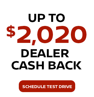 Up To $2,020 Dealer Cash Back