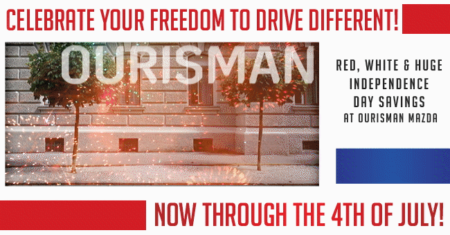 Red, White & HUGE Independence Day Savings At Ourisman Mazda