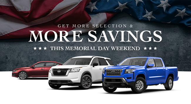 Get more selection and more savings - this Memorial Day Weekend