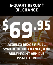 $69.95 6-Quart dexos1® Oil Change