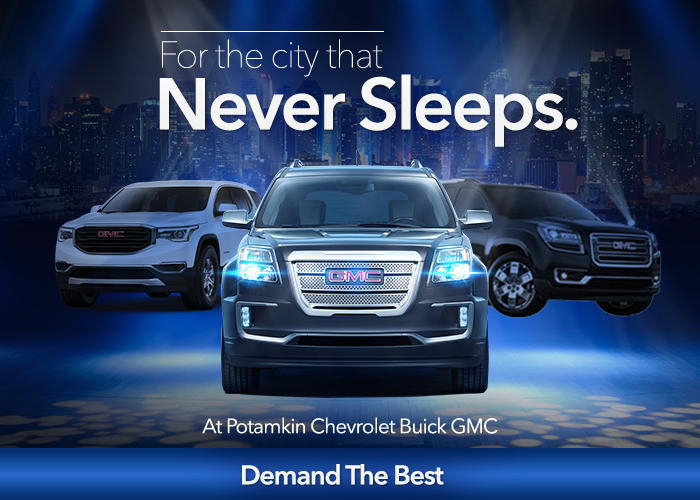 Find Your New York State Of Mind At Potamkin Chevrolet Buick GMC