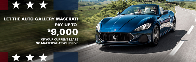Let the Auto Gallery Maserati Pay Up to $9,000 of your current lease no matter what you drive