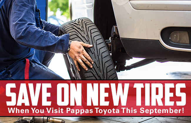 Save On New Tires When You Visit Pappas Toyota This September!