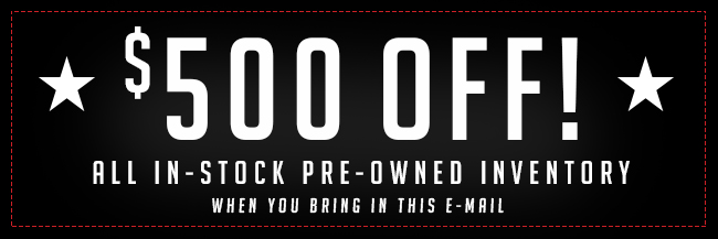 $500 Off All Pre-Owned Inventory
