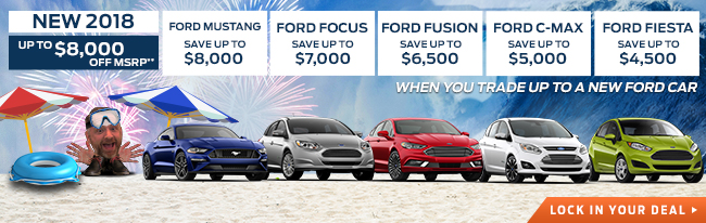 Get up to $8,000 off MSRP When You Trade Up To A New Ford Car