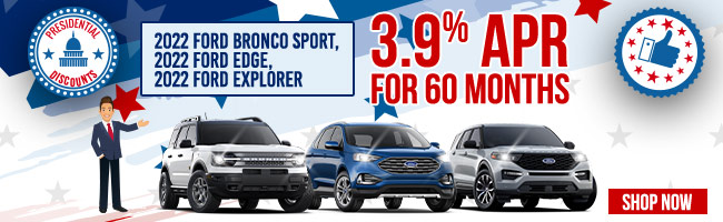 Ford =Edge Bronco Sport Explorer