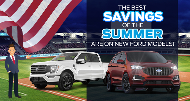 best savings of summer are on Ford models