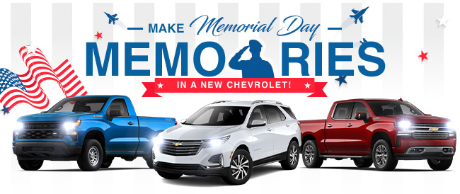 make Memorial Day memories in a new Chevrolet
