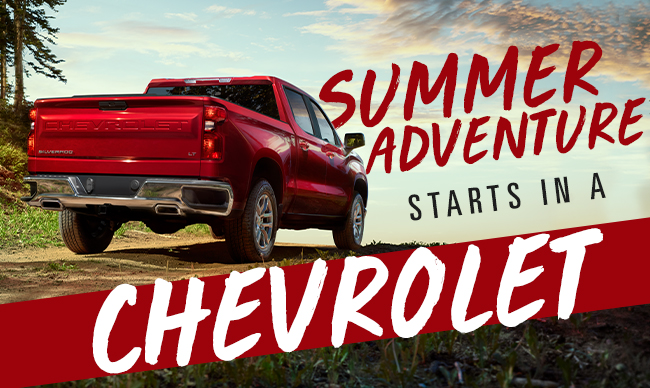 Summer Adventure Starts in a Chevrolet