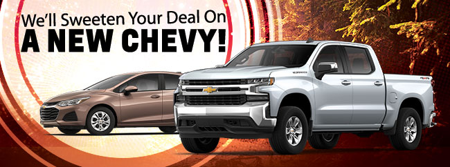 We’ll Sweeten Your Deal On A New Chevy!