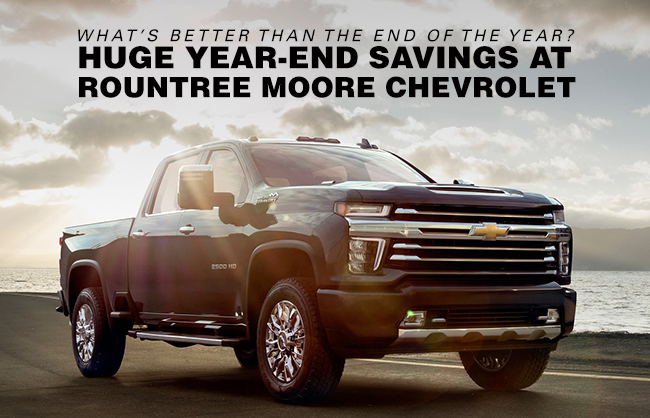 Huge Year-End Savings At Rountree Moore Chevrolet