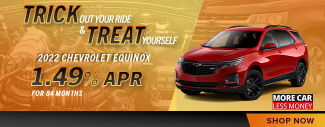 Trick out your ride & Treat Yourself, special apr offer on Chevrolet Equinox, click to visit inventory online
