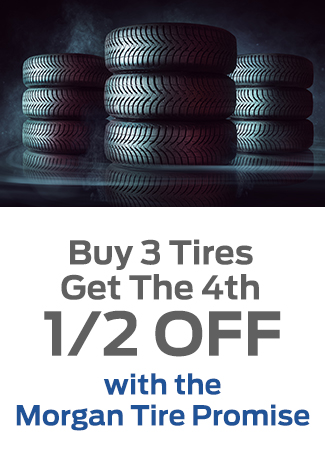 Buy 3 Tires Get The 4th 1/2 Off With The Morgan Tire Promise