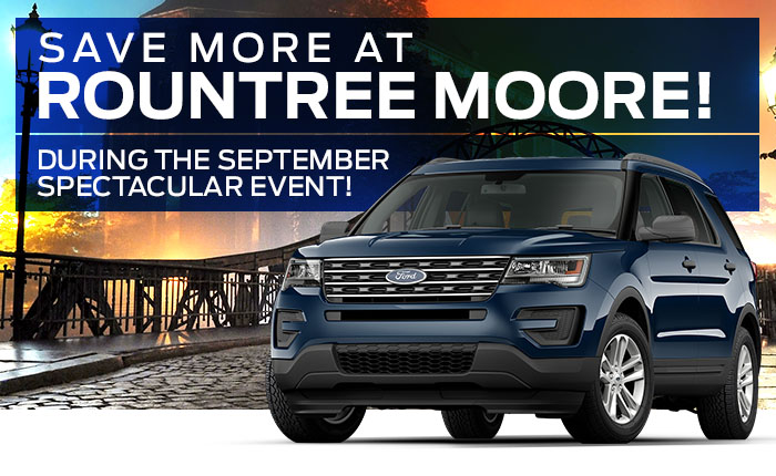 Save More At Roundtree Moore During The September Spectacular Event!