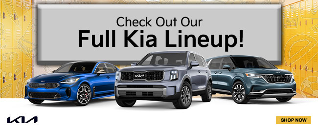 Check out our full Kia Lineup