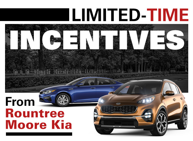 Limited-Time Incentives From Rountree Moore Kia