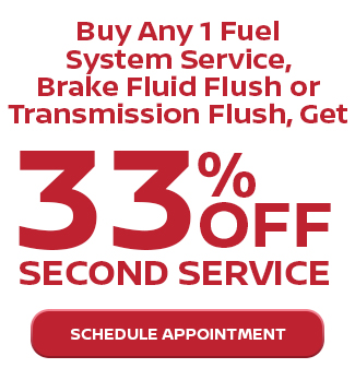 Buy Any 1 Fuel System Service, Brake Fluid Flush or Transmission Flush, Get 33% Off 2nd Service
