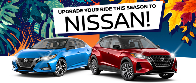 upgrade your ride this season to Nissan