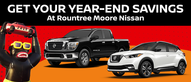 Get Your Year-End Savings At Rountree Moore Nissan