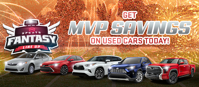 Sports Fantasy line up - get MVP savings on used cars today