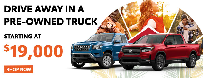 drive away in a preowned truck starting under $20,000