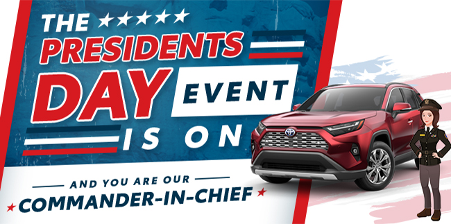 The Presidents Day event is on - and you are our Commander-in-Chief