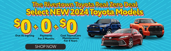 Real Zero Deal on select NEW 2024 Toyota Models