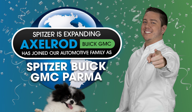 Spitzer is expanding Axelrod Buick GMC has joined our Automotive Family As Spitzer Buick GMC Parma