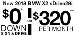 $0 Down Sign & Drive* OR $320 Per Month**