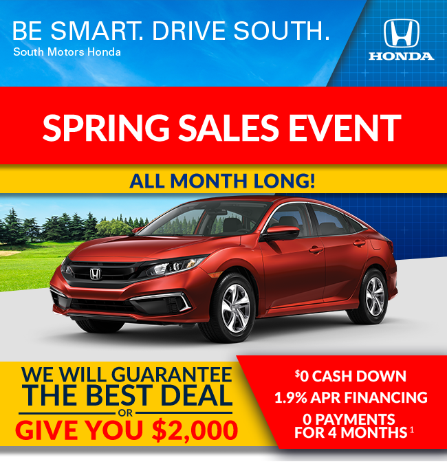 Be smart - drive South -spring sales event all month long