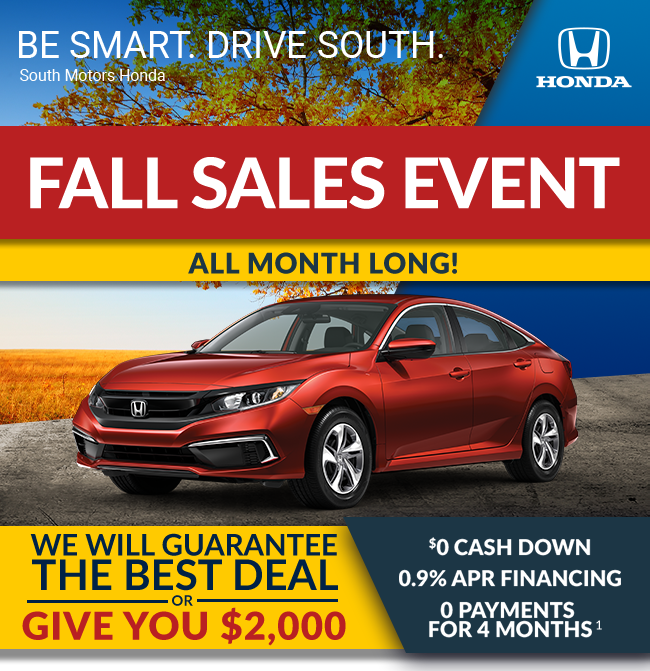 Be smart - drive South - Fall sales event all month long
