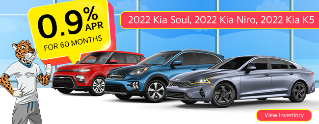 0.9% APR For 60 Months 2022 Kia soul, 2022 Kia Niro and 2022 Kia K5